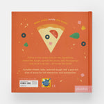 Pizza!: An Interactive Recipe Book