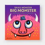 Small Monster, Big Monster: A Seriously Silly Book of Opposites