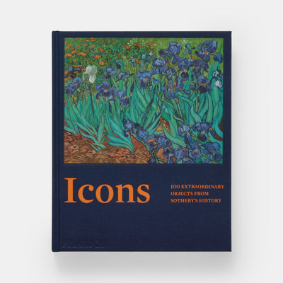 Icons: 100 Extraordinary Objects from Sotheby's History