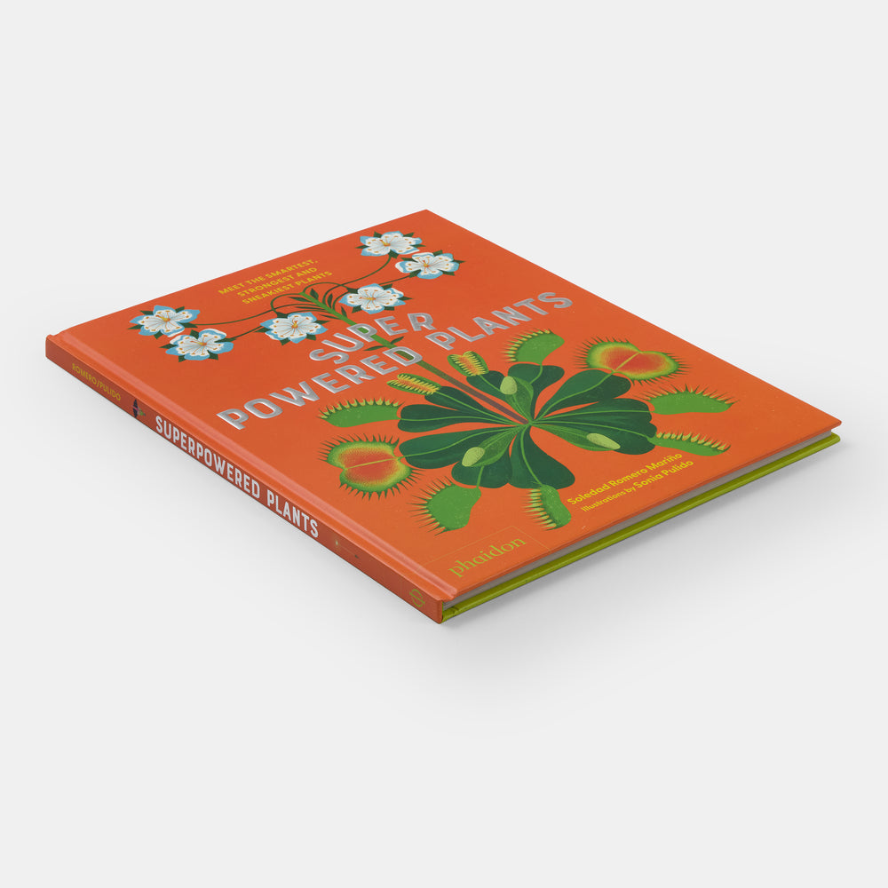 Superpowered Plants: Meet the Smartest, Strongest, and Sneakiest Plants