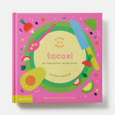 Tacos!: An Interactive Recipe Book