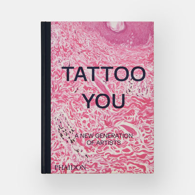 Tattoo You: A New Generation of Artists