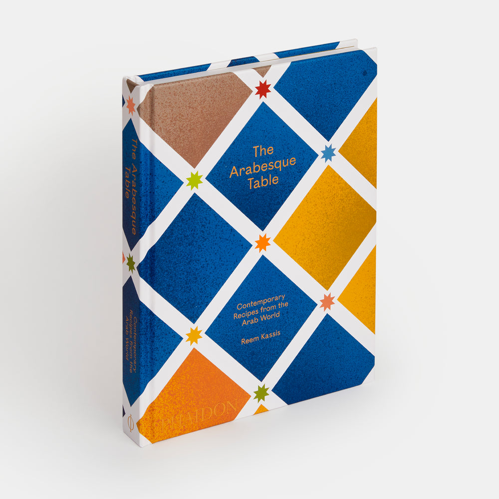 The Arabesque Table: Contemporary Recipes from the Arab World