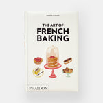 The Art of French Baking