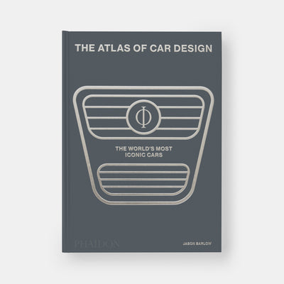 The Atlas of Car Design: The World's Most Iconic Cars