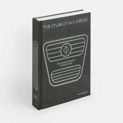 The Atlas of Car Design: The World's Most Iconic Cars