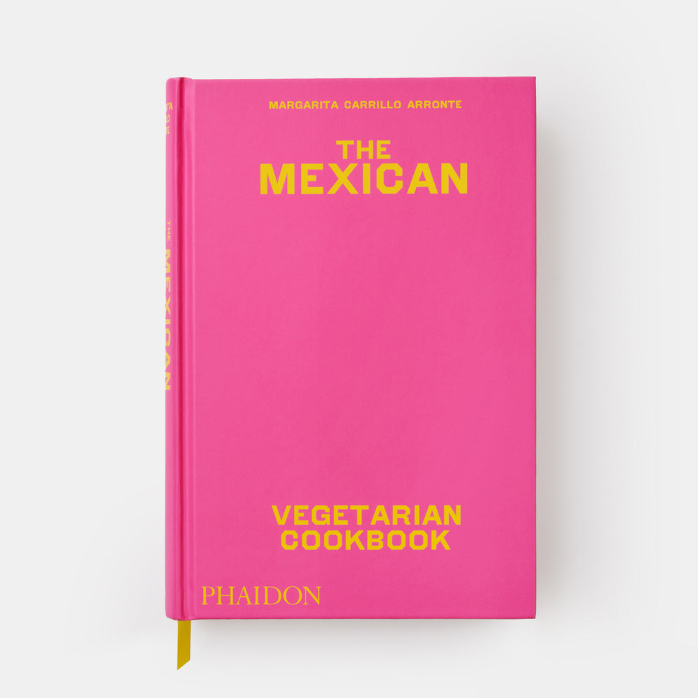 The Mexican Vegetarian Cookbook: 400 authentic everyday recipes for the home cook