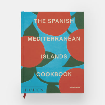 The Spanish Mediterranean Islands Cookbook