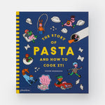 The Story of Pasta and How to Cook It!