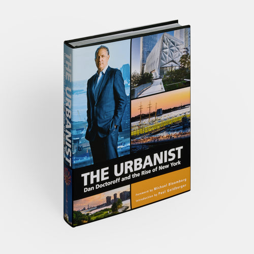 The Urbanist: Dan Doctoroff and the Rise of New York