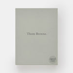 Thom Browne.