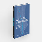 Walking Broadway