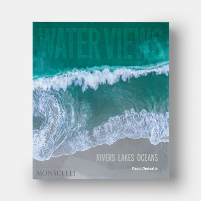 Water Views: Rivers Lakes Oceans