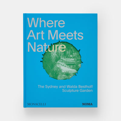 Where Art Meets Nature: The Sydney and Walda Besthoff Sculpture Garden