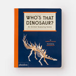 Book cover of "Who's That Dinosaur? An Animal Guessing Game" by Gabrielle Balkan, illustrated by Sam Brewster, featuring a dinosaur skeleton on a blue background with orange accents.
