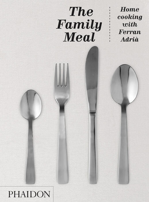 The Family Meal | Food / Cook | Phaidon Store