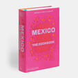 Mexico The Cookbook