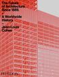 The Future of Architecture Since 1889