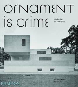 Ornament is Crime, Modernist Architecture