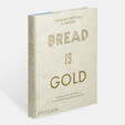 Bread Is Gold
