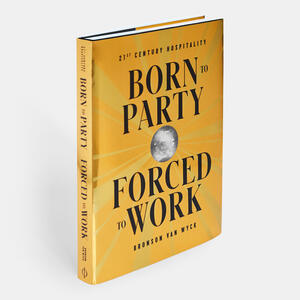 Born to Party, Forced to Work