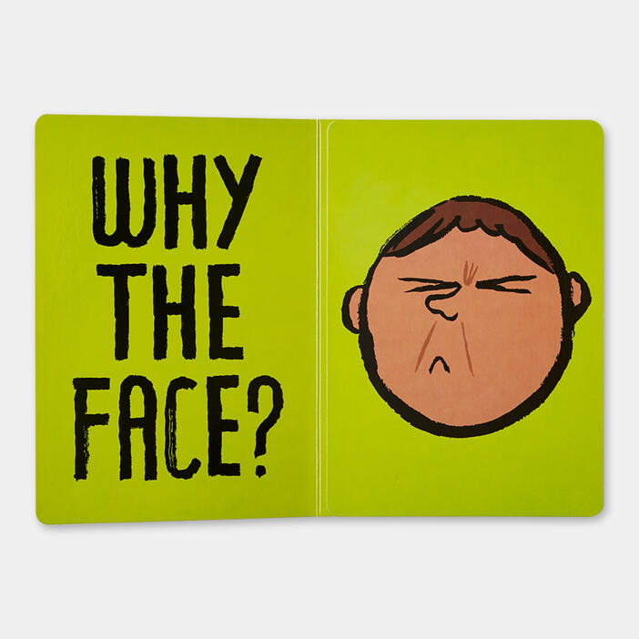 Why The Face?
