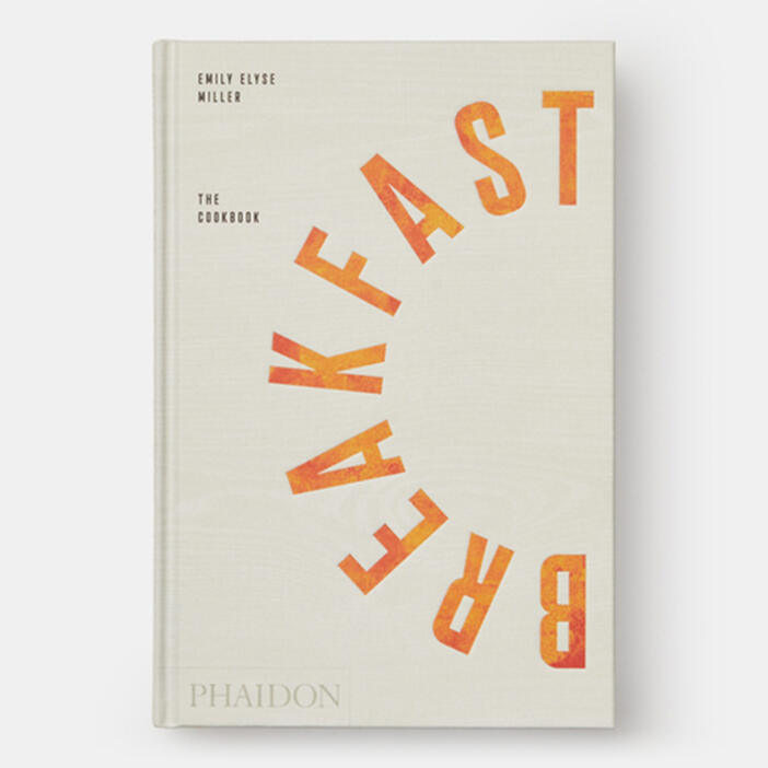 Breakfast, The Cookbook