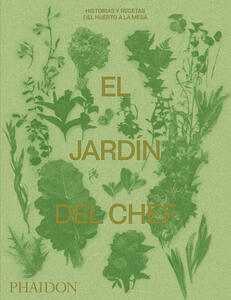 El jardín del chef (The Garden Chef) (Spanish Edition)
