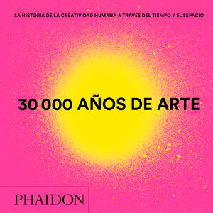 30.000 años de arte Mini (30,000 Years of Art) (Spanish Edition)