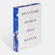 Signature Dishes That Matter