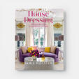House Dressing: Interiors for Colorful Living