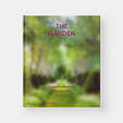 The Garden: Elements and Styles