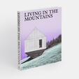 Living in the Mountains