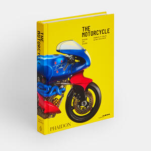 The Motorcycle: Design, Art, Desire