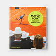 Match Point: Tennis by Martin Parr 