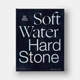 Soft Water Hard Stone