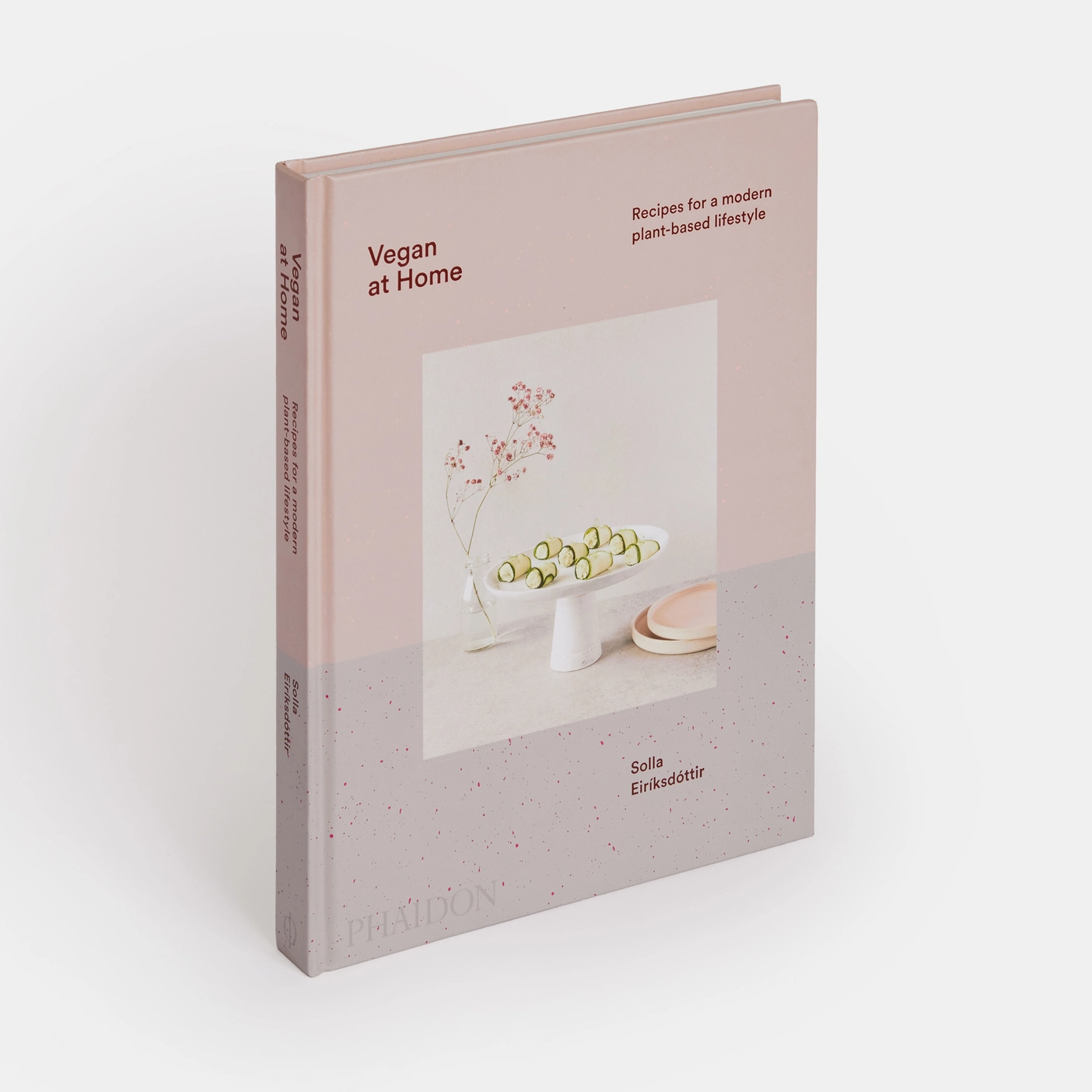 Vegan at Home: Recipes for a modern plant-based lifestyleSolla Eiríksdóttir
