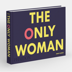 The Only Woman by Immy Humes, Hardcover