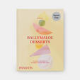 Ballymaloe Desserts, Iconic Recipes and Stories from Ireland (Signed Edition)