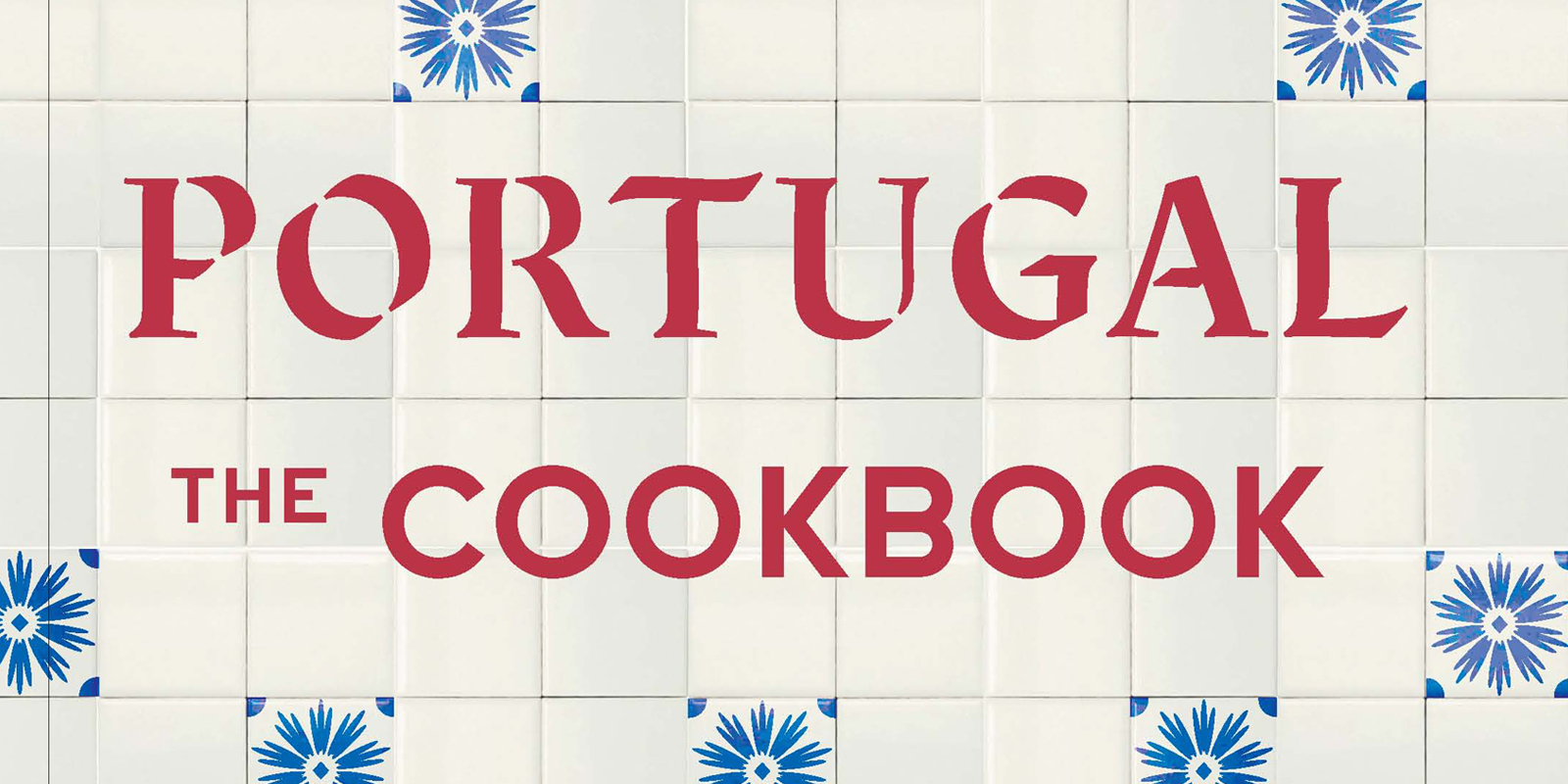 Portugal: The Cookbook