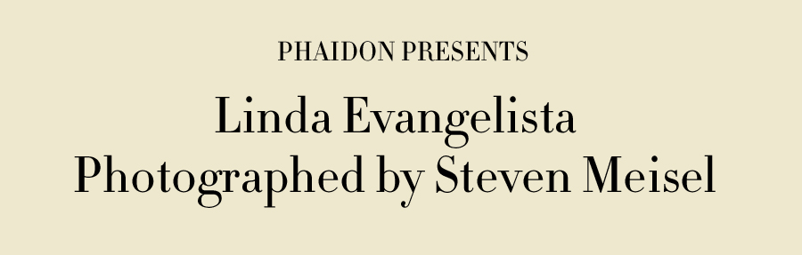 Linda Evangelista by Steven Meisel
