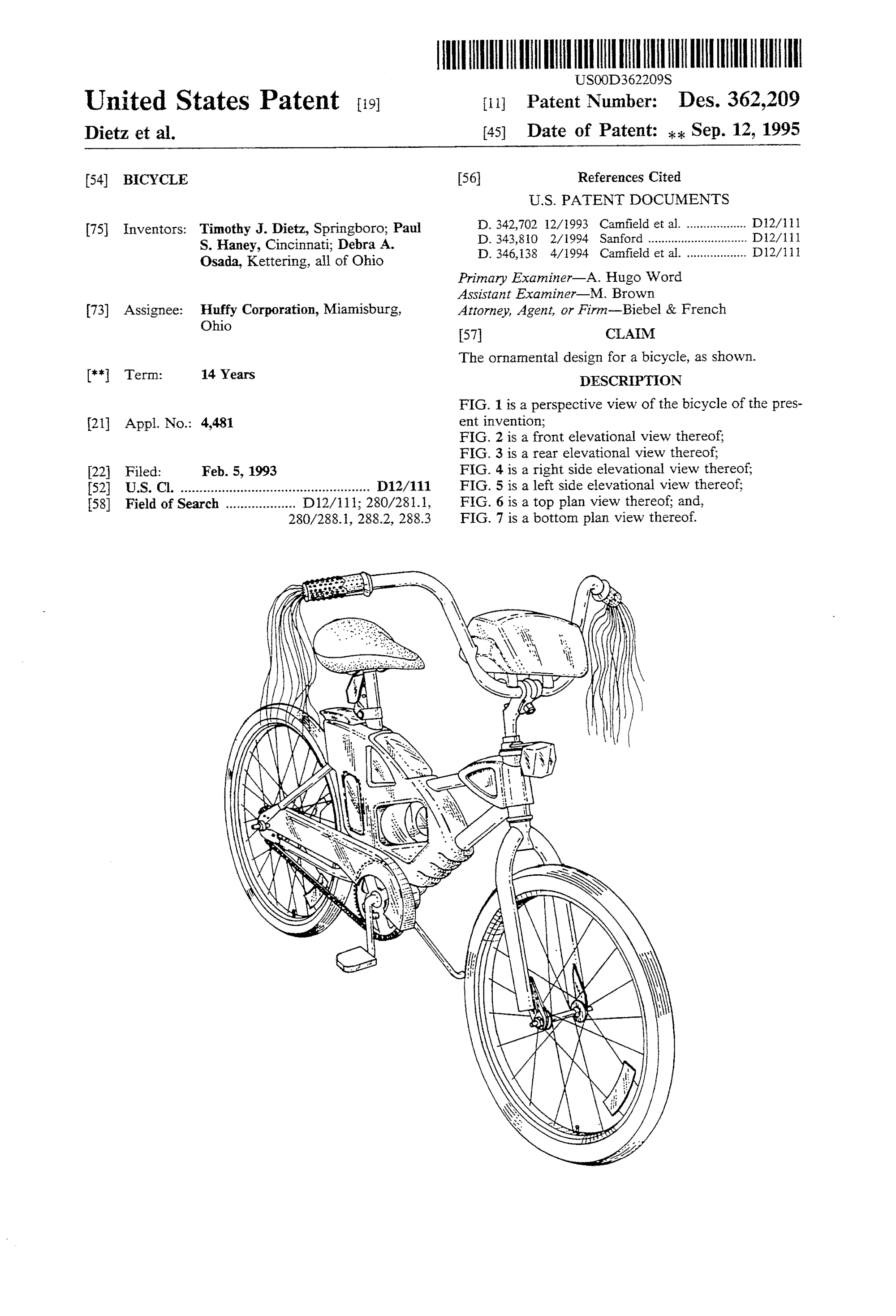 Bicycle, Timothy J. Dietz, Paul S. Haney, Debra A. Osada, for Huffy Corporation, 1993/1995. Patent Number: USD 362,209, U.S Patent Office