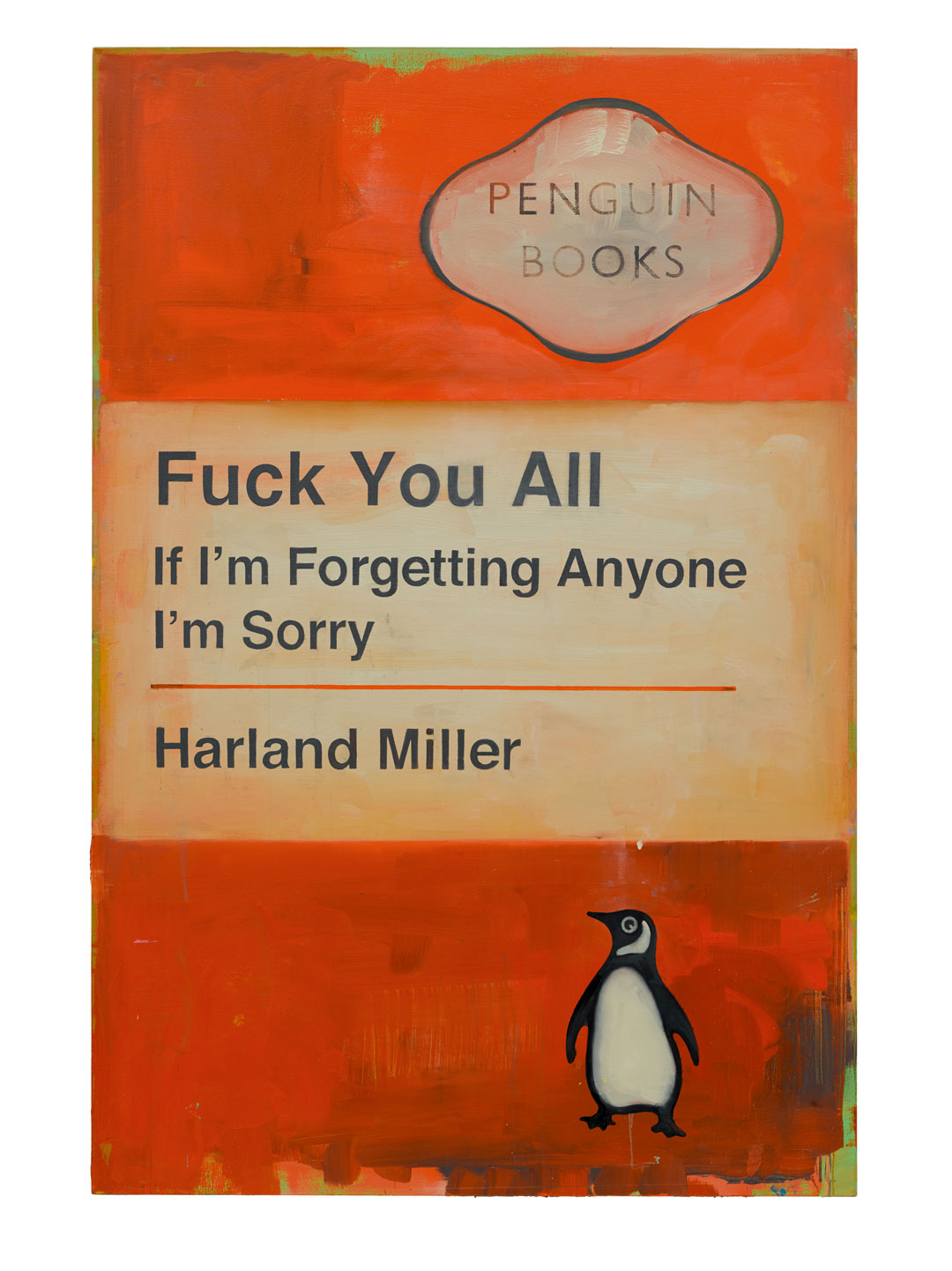 Fuck You All, 2015, oil on canvas, 234 × 156 cm (92 1/8 × 61 7/16 in). © Harland Miller