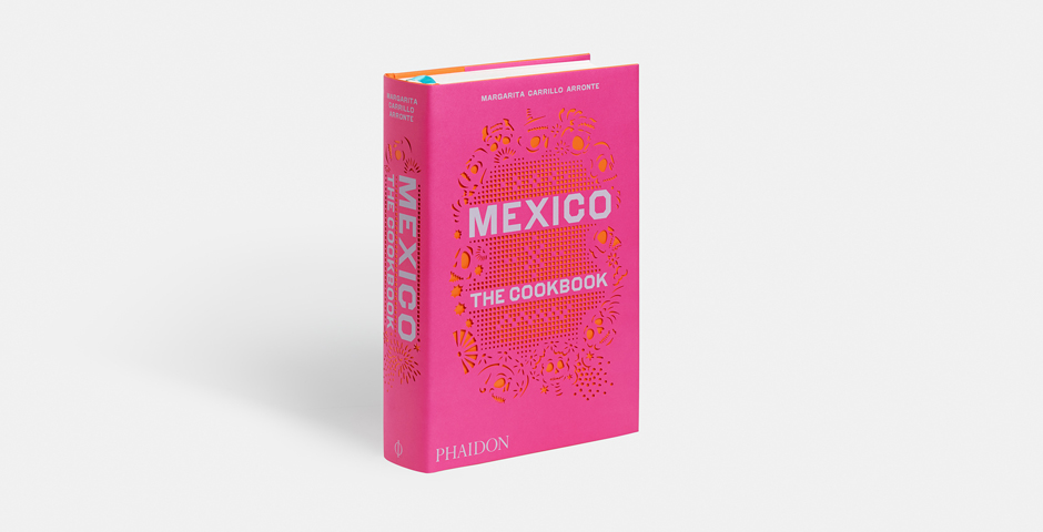 Mexico: The Cookbook