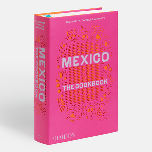 Mexico: The Cookbook