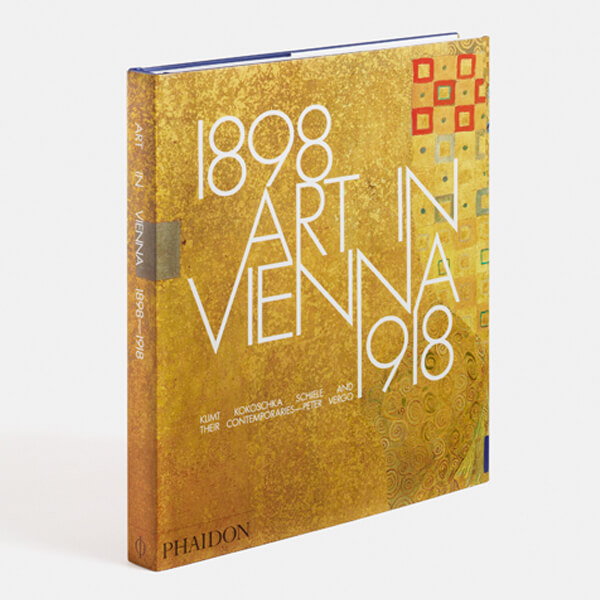 Art in Vienna 1898-1918