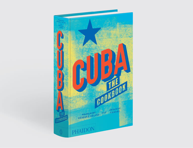 Cuba: The Cookbook