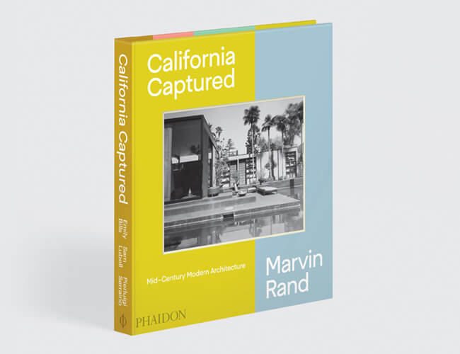 California Captured: Mid-Century Modern Architecture Marvin Rand