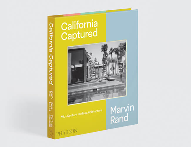 California Captured: Mid-Century Modern Architecture Marvin Rand