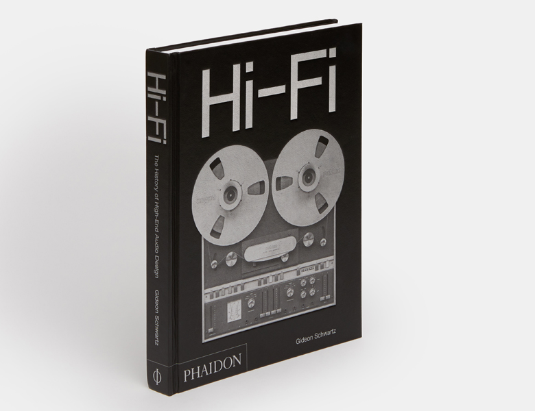 Hi-Fi: The History of High-End Audio Design